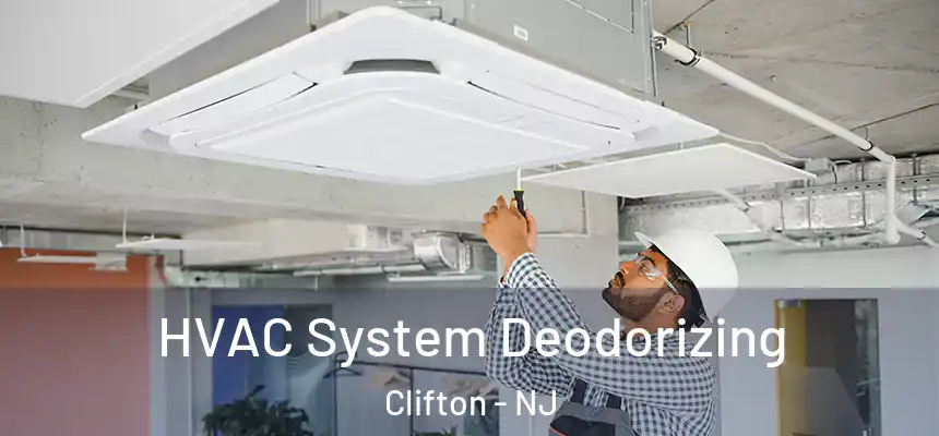 HVAC System Deodorizing Clifton - NJ